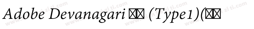 Adobe Devanagari 常规 (Type1)(西方)字体转换
